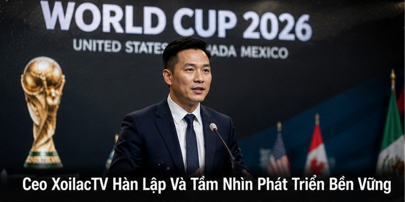 Ceo XoilacTV Hàn Lập